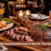 Why High End Steakhouse Is Worth The Splurge?