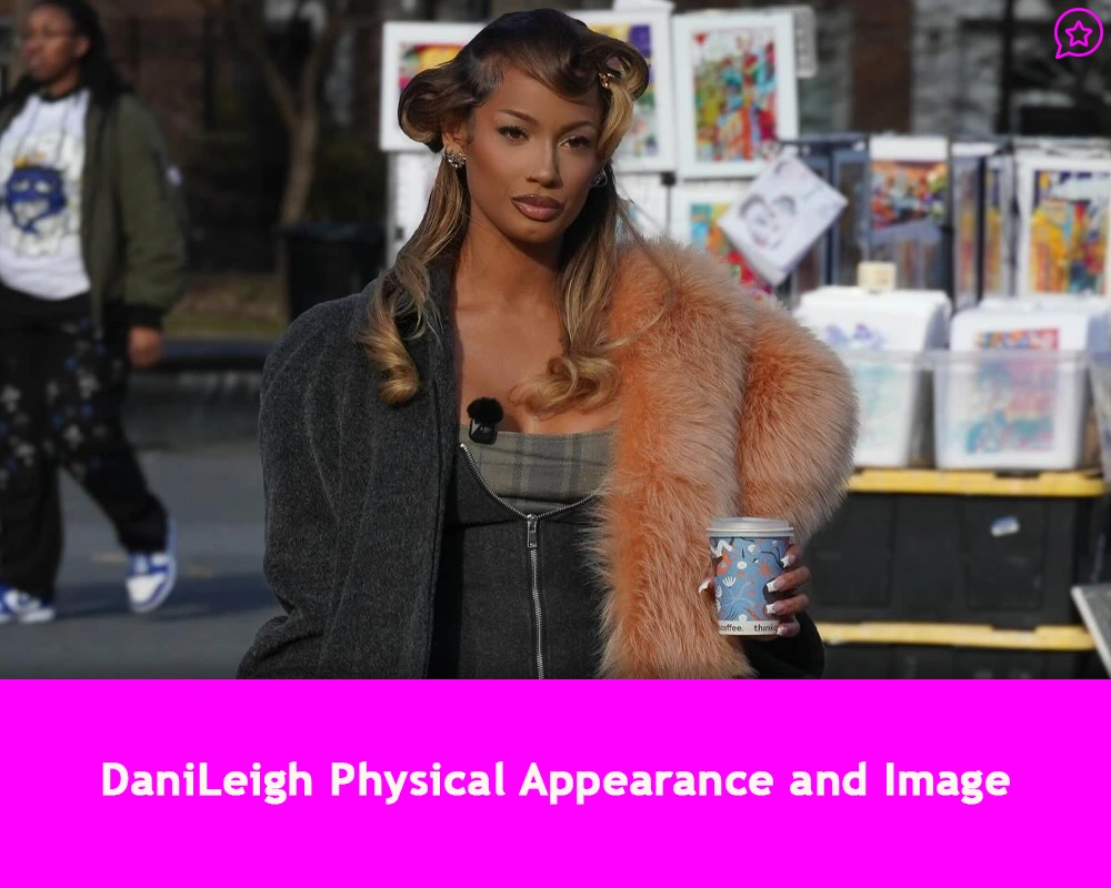 DaniLeigh Physical Appearance and Image