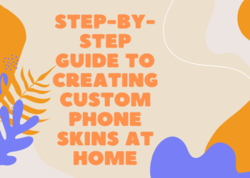 Step-by-Step Guide to Creating Custom Phone Skins at Home