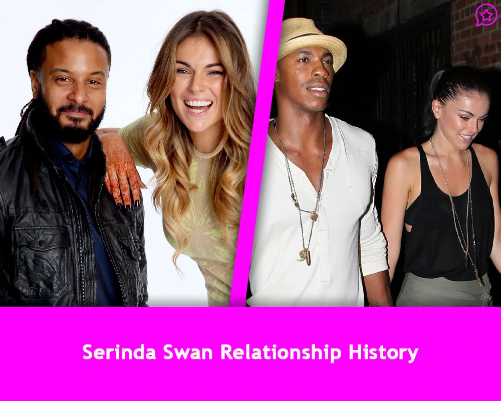 Serinda Swan Relationship History