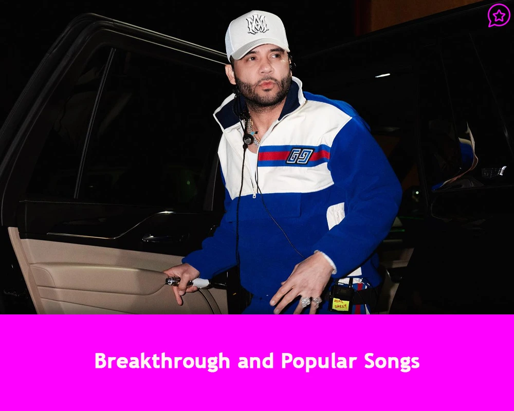 Breakthrough and Popular Songs