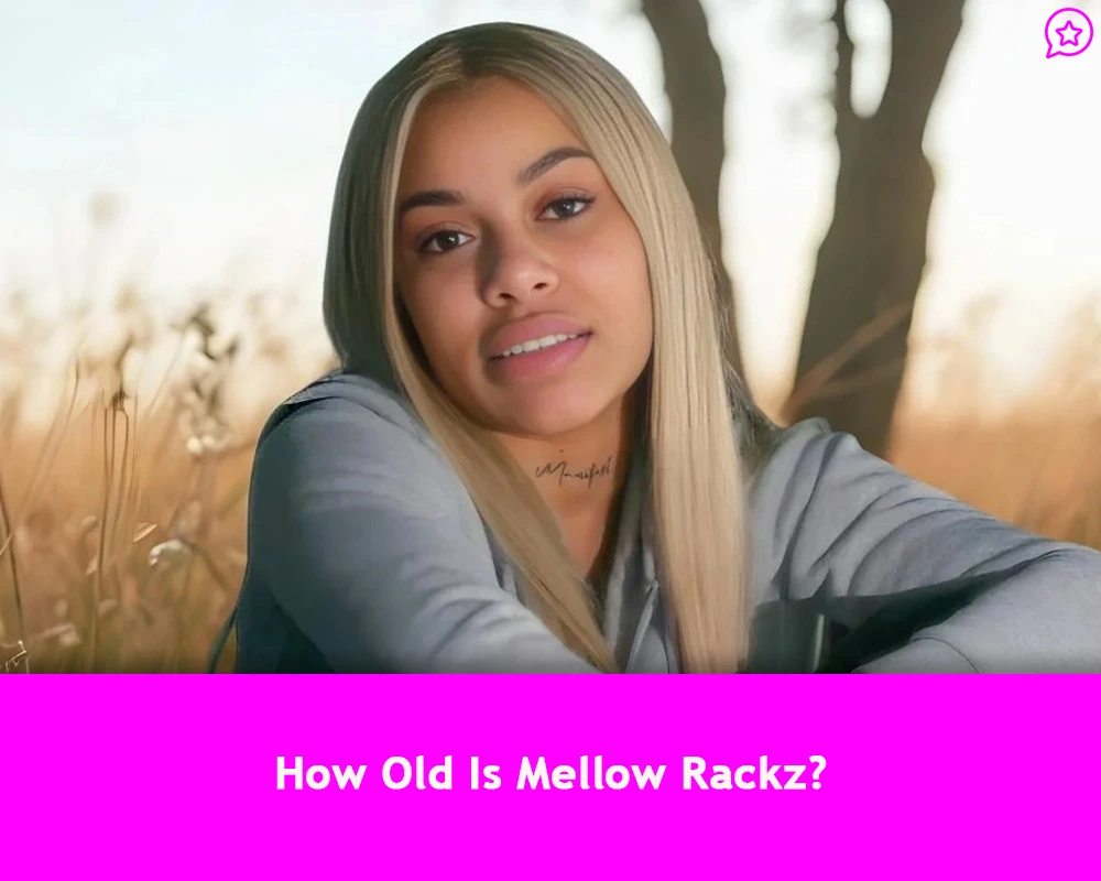 How Old Is Mellow Rackz?