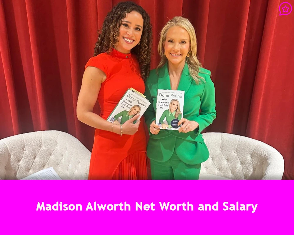 Madison Alworth Net Worth and Salary