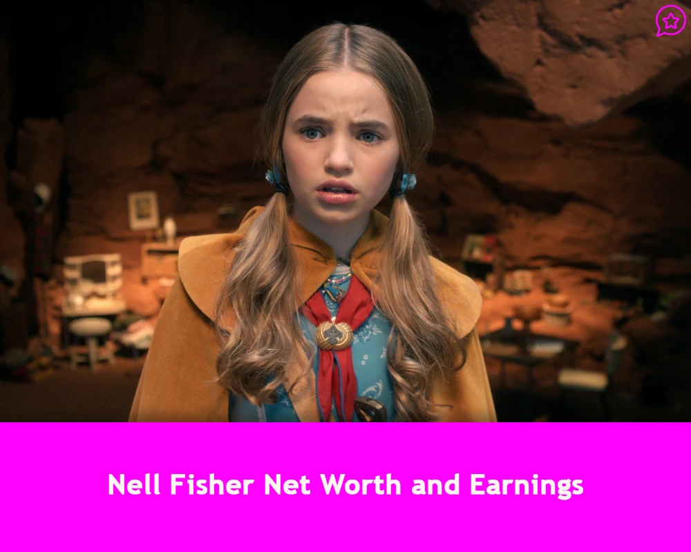 Nell Fisher Net Worth and Earnings