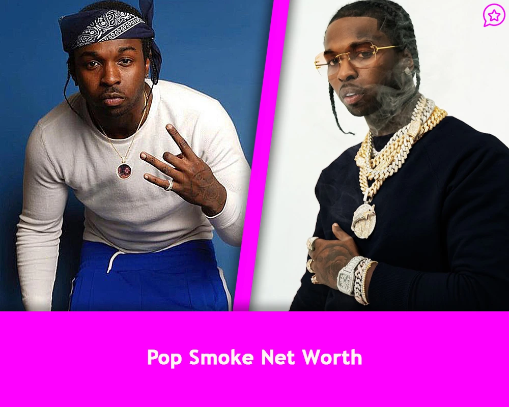 Pop Smoke Net Worth