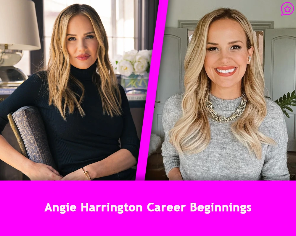 Angie Harrington Career Beginnings