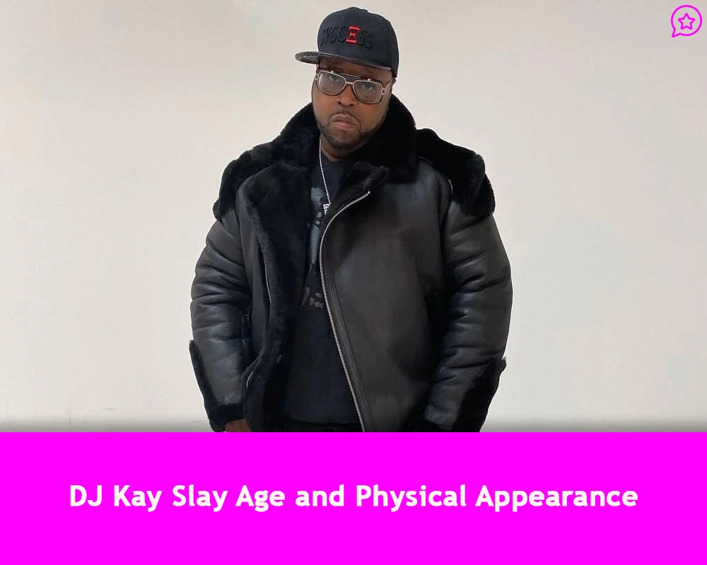 DJ Kay Slay Age and Physical Appearance