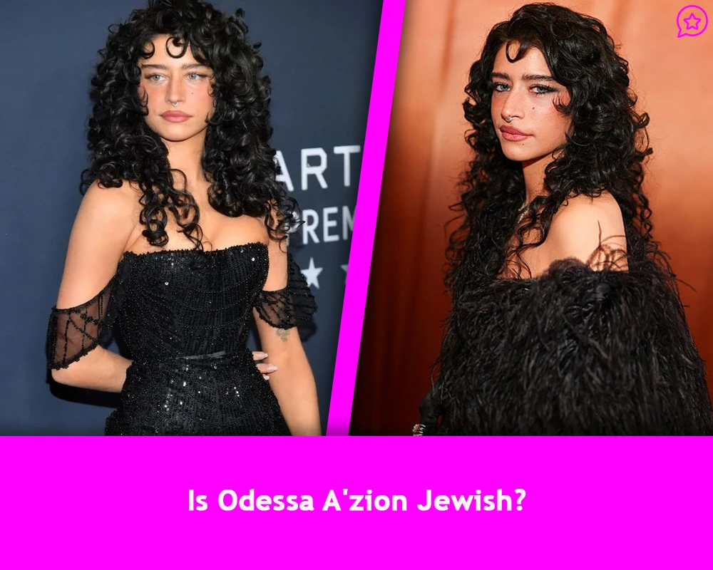 Is Odessa A'zion Jewish?