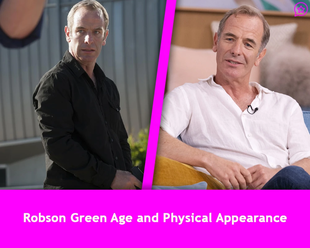 Robson Green Age and Physical Appearance