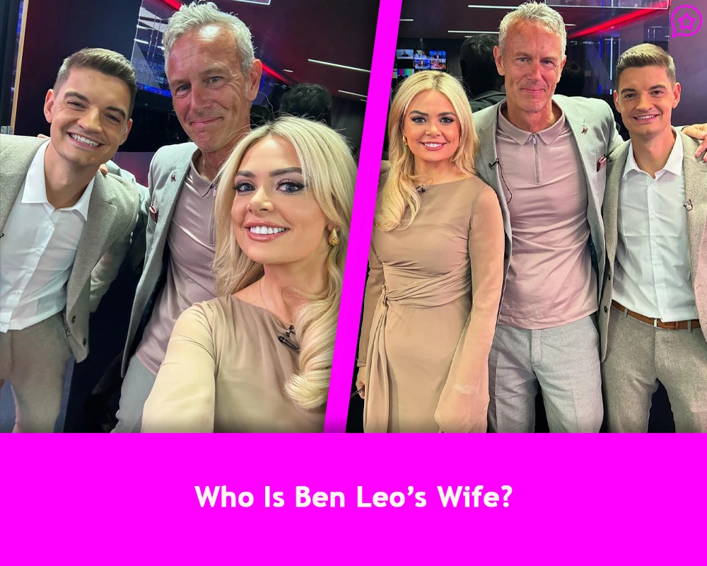 Who Is Ben Leo’s Wife?