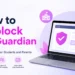 How to Unblock GoGuardian: Safe Methods for Students and Parents